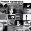 Phoenix : Alphabetical