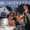 Big Daddy Kane : It's a Big Daddy Thing