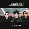 Poprocks : Audio