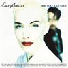 Eurythmics : We too are one