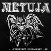 Metuja : ..Viimeiset kiusaukset - EP
