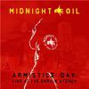 Midnight Oil : Armistice Day: Live at the Domain, Sydney