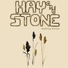 Hay & stone : Making waves