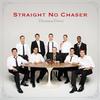 Straight No Chaser : Christmas Cheers