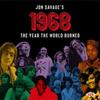 V/A : Jon savage's 1968: the year the world burned