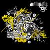 Automatic Eye : Don't Let The Past Come Between You and Your Happiness
