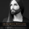 Wurst, Conchita : From Vienna With Love