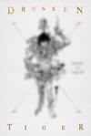 Drunken Tiger : X-Rebirth of Tiger JK