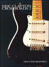 Clapton, Eric : Crossroads Vol.2