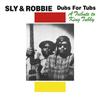 Sly & Robbie : Dubs for tubs, a tribute