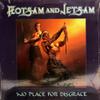 Flotsam & Jetsam : No Place For Disgrace