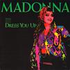 Madonna : Dress You Up