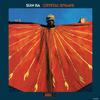 Sun Ra : Crystal Spears