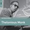 Monk, Thelonious : Rough guide to thelonious monk