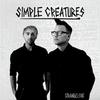 Simple Creatures : Strange Love