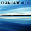 Plain Fade : Aure