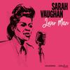Vaughan, Sarah : Lover Man
