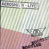 Aerosmith : Live! Bootleg