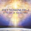 DeFrancesco, Joey : In the key of the universe