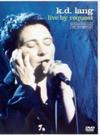 Lang, K.D. : Live By Request