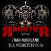 Raubtier : Från Norrland Till Helvetets Port