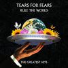 Tears For Fears : Rule The World - Greatest Hits