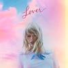 Swift, Taylor : Lover