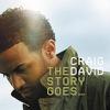 David, Craig : Story goes