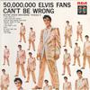 Presley, Elvis : 50,000,000 Elvis Fans Can't Be Wrong (Elvis' Gold Records - Volume 2 )