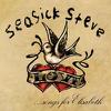 Seasick Steve : Songs for Elisabeth