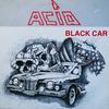 Acid : Black Car