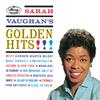Vaughan, Sarah : Golden Hits