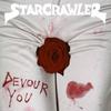 Starcrawler : Devour You