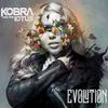 Kobra and the Lotus : Evolution