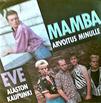 Eve / Mamba : Alaston kaupunki / Arvoitus minulle