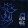 Black Stone Cherry : Black To Blues Volume 2