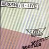 Aerosmith : Live! Bootleg