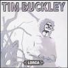 Buckley, Tim : Lorca
