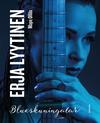 Lyytinen, Erja / Ollila, Mape : Erja Lyytinen - Blueskuningatar