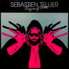 Tellier, Sebastien : Fingers Of Steel / L'Amour Et La Violence
