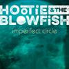 Hootie & The Blowfish : Imperfect Circle