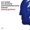 Rantala, Iiro : Playing Gershwin