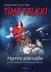 Tolkki, Timo / Eriksson, Anssi : Hymni elämälle - Stratovarius-kitaristin tarina