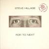 Hillage, Steve : For To Next / And Not Or