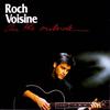 Voisine, Roch : On the outside