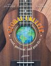 Julkunen, Arto / Rantanen, Markus / Capper-Starr, Liam : Global Ukulele