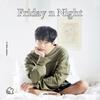 Kim Yong Kuk : Friday n night