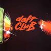 Daft Punk : Daft Club