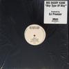 Big Daddy Kane : Any Type Of Way