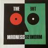 Madness : The Madness
